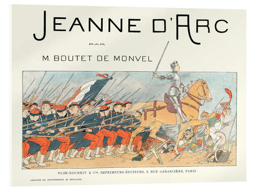 Tableau en verre acrylique Joan of Arc at the head of the army, 1896