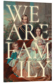 Acrylic print We are Family - Jonas Loose