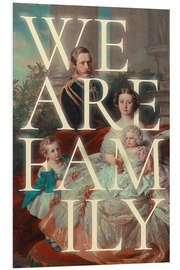 Hartschaumbild We are Family