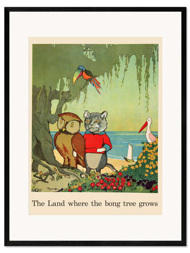 Framed art print "The land where the Bong Tree grows", 1900