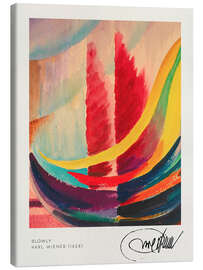 Canvas print Slowly