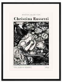 Gerahmter Kunstdruck The Goblin Market - Christina Rossetti, 1859