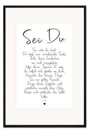 Gerahmter Kunstdruck Sei Du - ein Gedicht