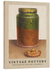 Wood print The Green Glazed Caddy - Nineteenth Century Ceramics