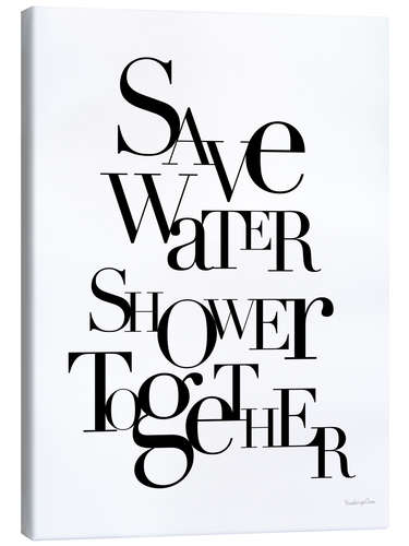 Canvas print Save Water Shower Together