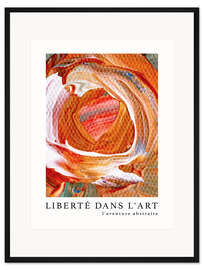 Gerahmter Kunstdruck Liberté dans l'art n° 6