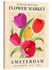 Holzbild  Flower Market Amsterdam III - TAlex