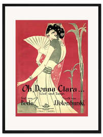 Gerahmter Kunstdruck Oh, Donna Clara
