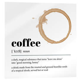 Akrylbillede  Coffee Definition - TAlex