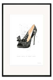 Gerahmter Kunstdruck Stiletto - Shoe love is true love