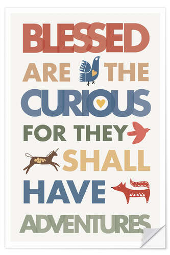 Selvklebende plakat Blessed are the Curious