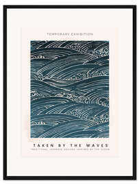 Gerahmter Kunstdruck Taken by the Waves I