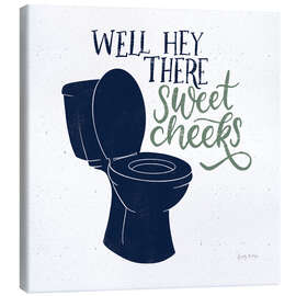 Canvas print Well, Hey There Sweet Cheeks - Becky Thorns