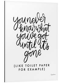 Magnettafel Toilet Art - You Never Know What You've Got