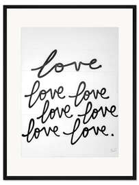 Gerahmter Kunstdruck Love, love, love