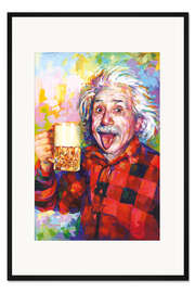 Gerahmter Kunstdruck Prost, Einstein!
