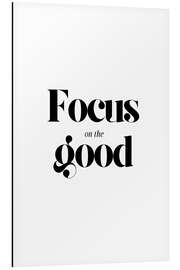 Magnettafel Focus On The Good