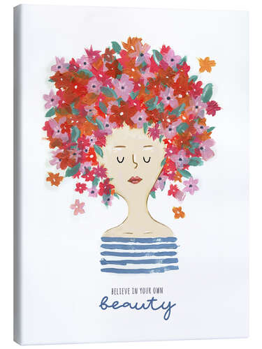 Tableau sur toile Believe in your own beauty