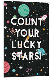 Foam board print Count your lucky stars!