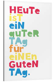Magnettafel Heute ist ein guter Tag