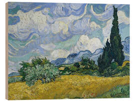 Wood print  Wheat Field with Cypresses,1889 - Vincent van Gogh