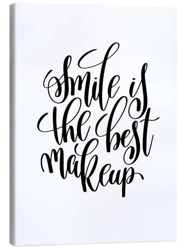 Canvas print Smile is the Best Makeup