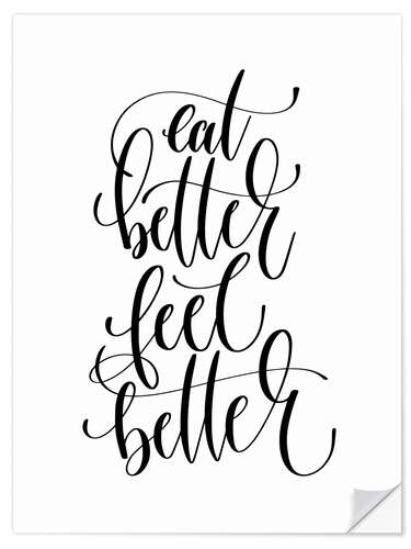 Wandsticker Eat Better Feel Better