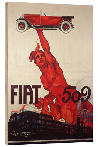 Wood print Advertising Poster for Fiat 509, 1925