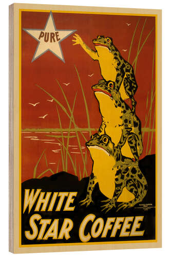 Holzbild Amerikanisches Werbeposter für White Star Coffee (1899)