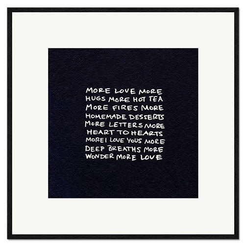 Ingelijste kunstdruk More Love I
