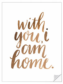 Wandsticker With You, I Am Home