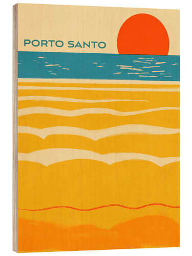 Wood print Summer Abroad - Porto Santo