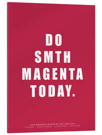 Gallery print Do Smth Magenta Today III