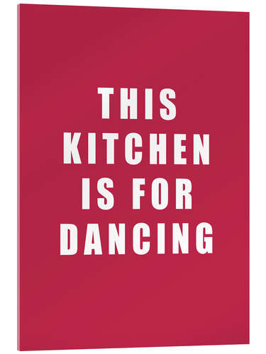 Acrylic print Viva Magenta Kitchen For Dancing II