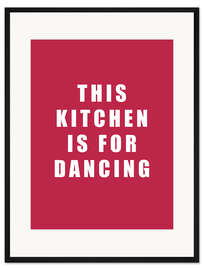 Gerahmter Kunstdruck Viva Magenta Kitchen For Dancing II