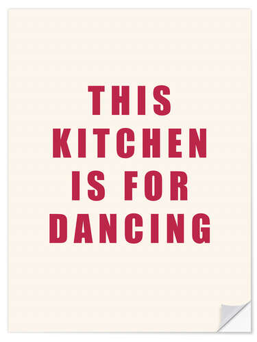 Autocolante decorativo This Kitchen Is For Dancing I