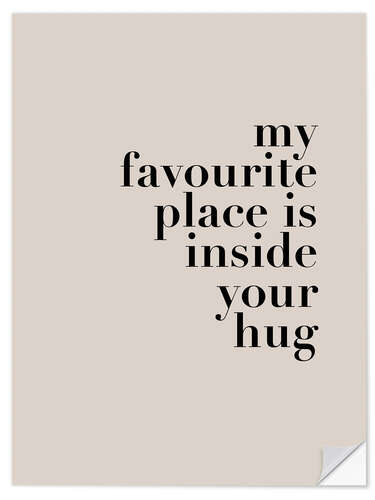 Sticker mural My favorite place is inside your hug