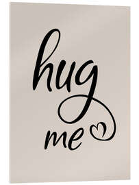 Acrylglas print Hug me