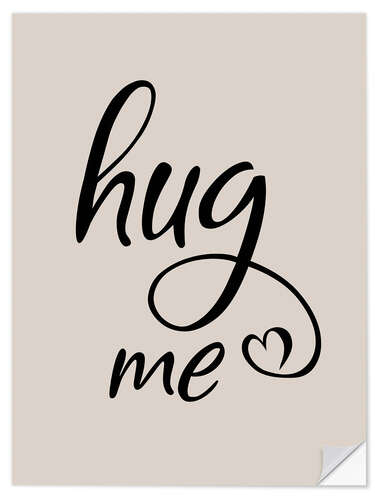 Selvklebende plakat Hug me