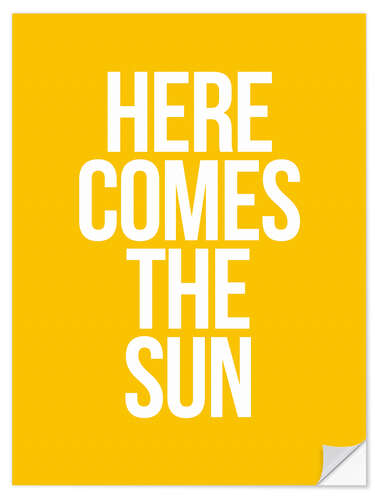 Autocolante decorativo Here Comes the Sun