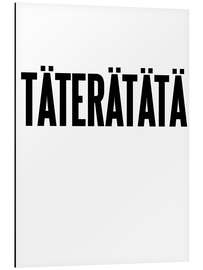 Magnettafel Täterätätä