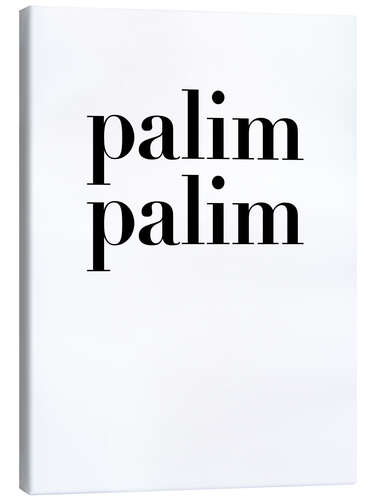 Canvas print Palim Palim II