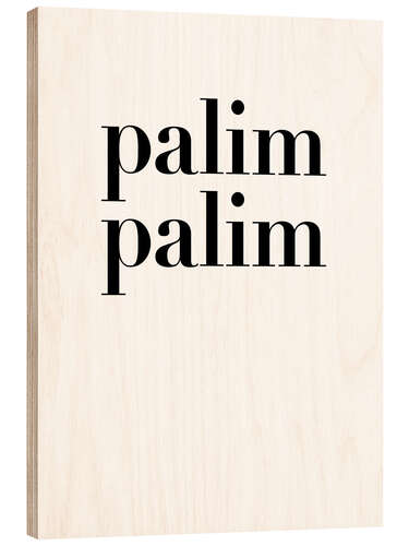 Hout print Palim Palim II