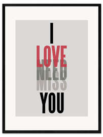 Impresión de arte enmarcada I Love Need Miss You