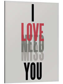 Magnettafel I Love Need Miss You