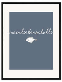Gerahmter Kunstdruck Mein lieber Scholli II