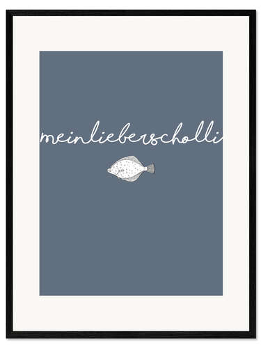 Gerahmter Kunstdruck Mein lieber Scholli II