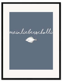 Gerahmter Kunstdruck Mein lieber Scholli II