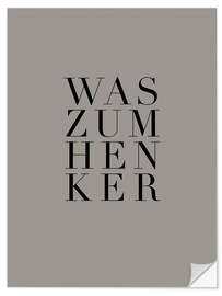 Wall sticker Was zum Henker I