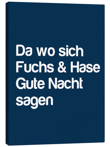 Stampa su tela Wo sich Fuchs & Hase Gute Nacht sagen